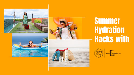 Summer Hydration Hacks with HoneyAllDay