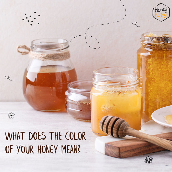 WHAT DOES THE COLOR OF YOUR HONEY MEAN?