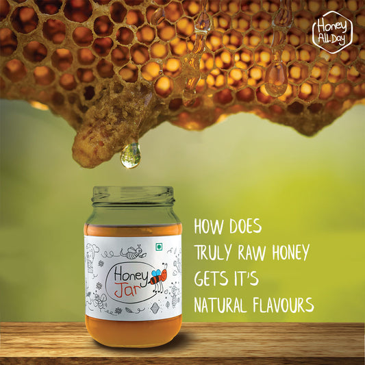 HOW DOES TRULY RAW HONEY GET ITS NATURAL FLAVOURS?