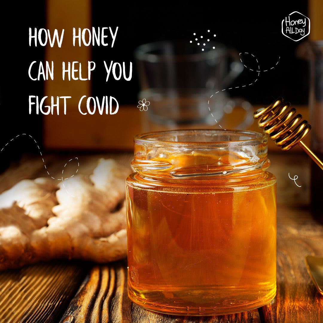 HOW HONEY CAN HELP YOU FIGHT COVID – HoneyAllDay