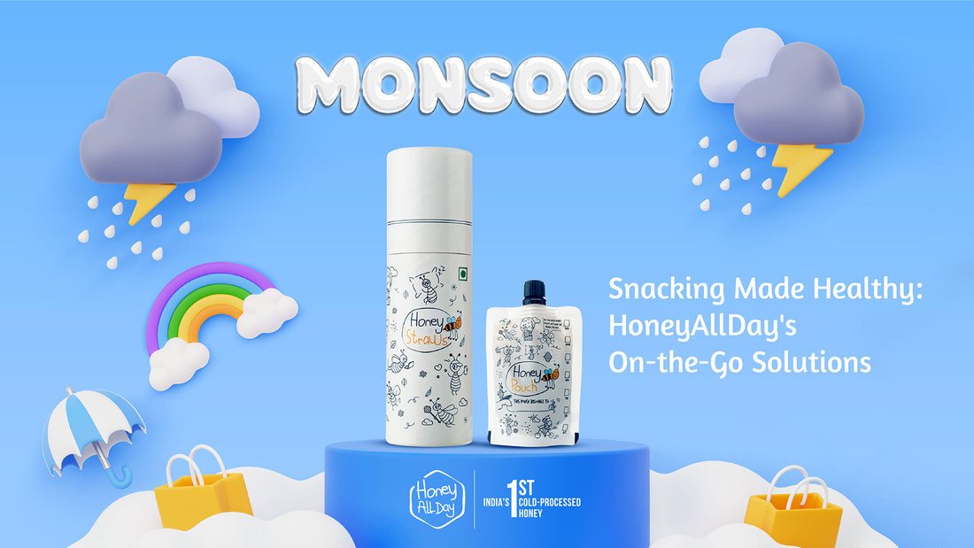 Healthy Monsoon Snacking with HoneyAllDay