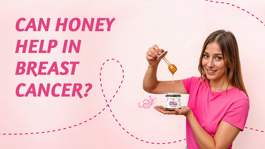 Can Honey Help in Breast Cancer Treatment?